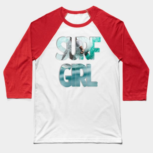 SURF GIRL Baseball T-Shirt by afternoontees